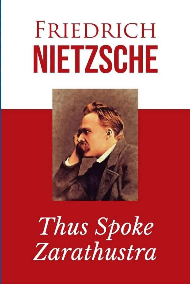 Thus Spoke Zarathustra By Friedrich Nietzsche & Wilhelm (Paperback)