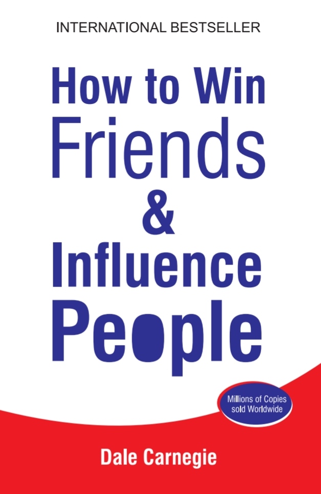 How To Win Friends And Influence People By Dale Carnegie (Paperback)