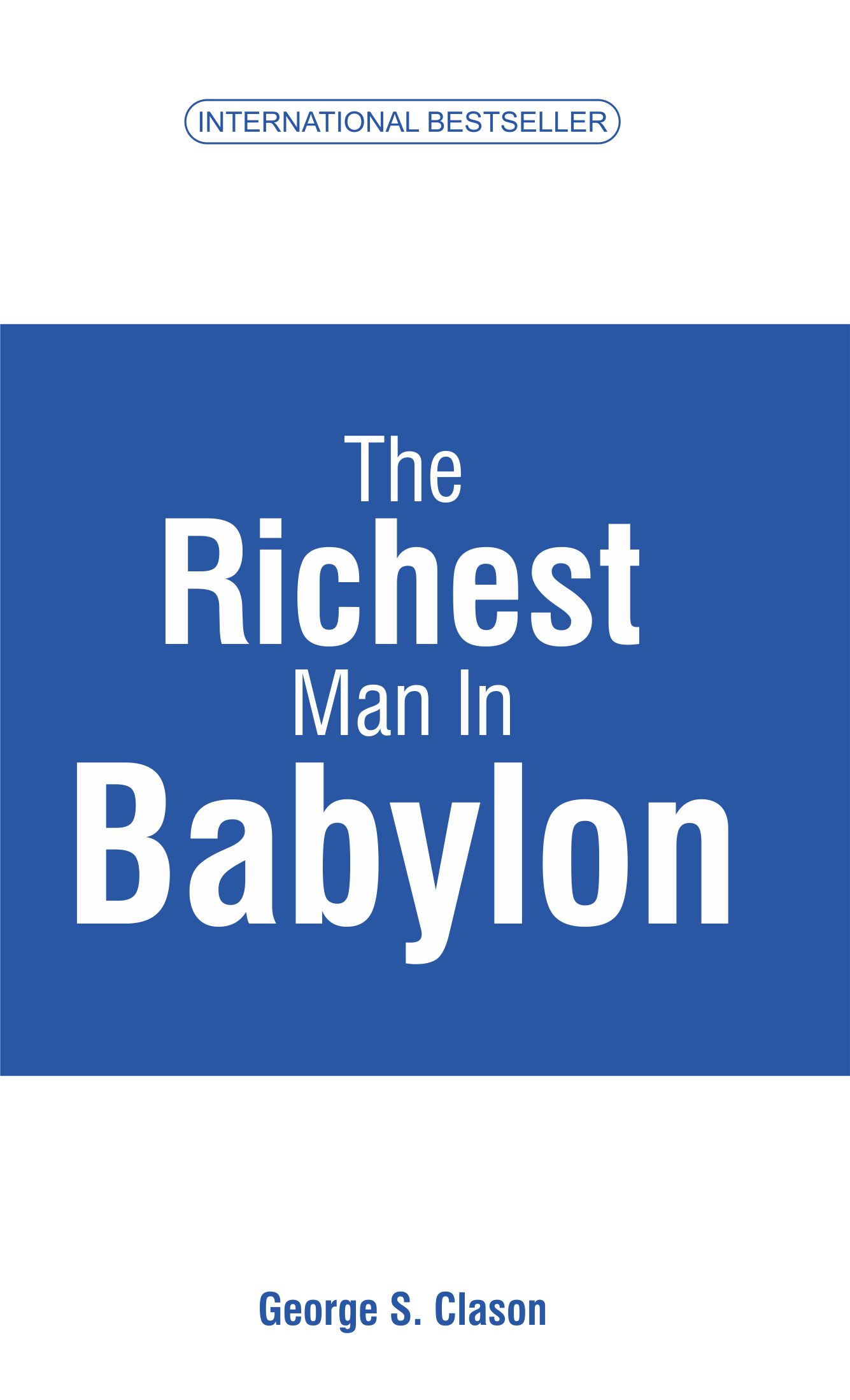 The Richest Man In Babylon George S Clason (Paperback)