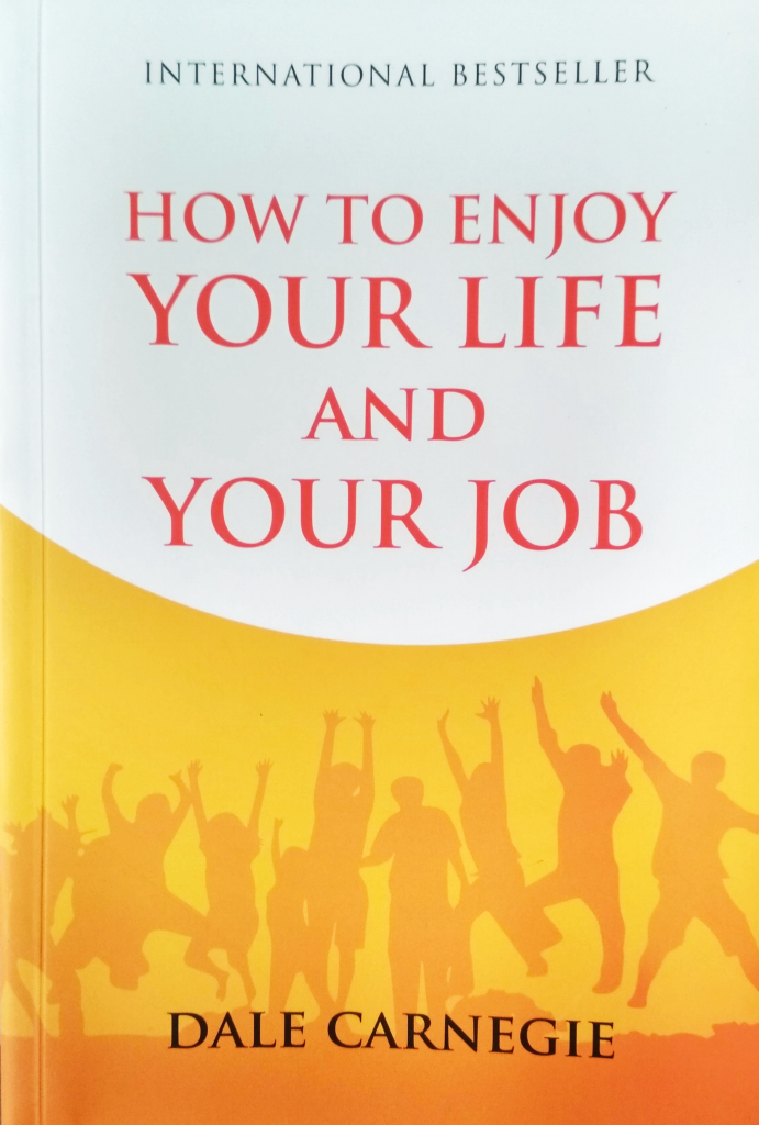How To Enjoy Your Life And Your Job (Paperback)