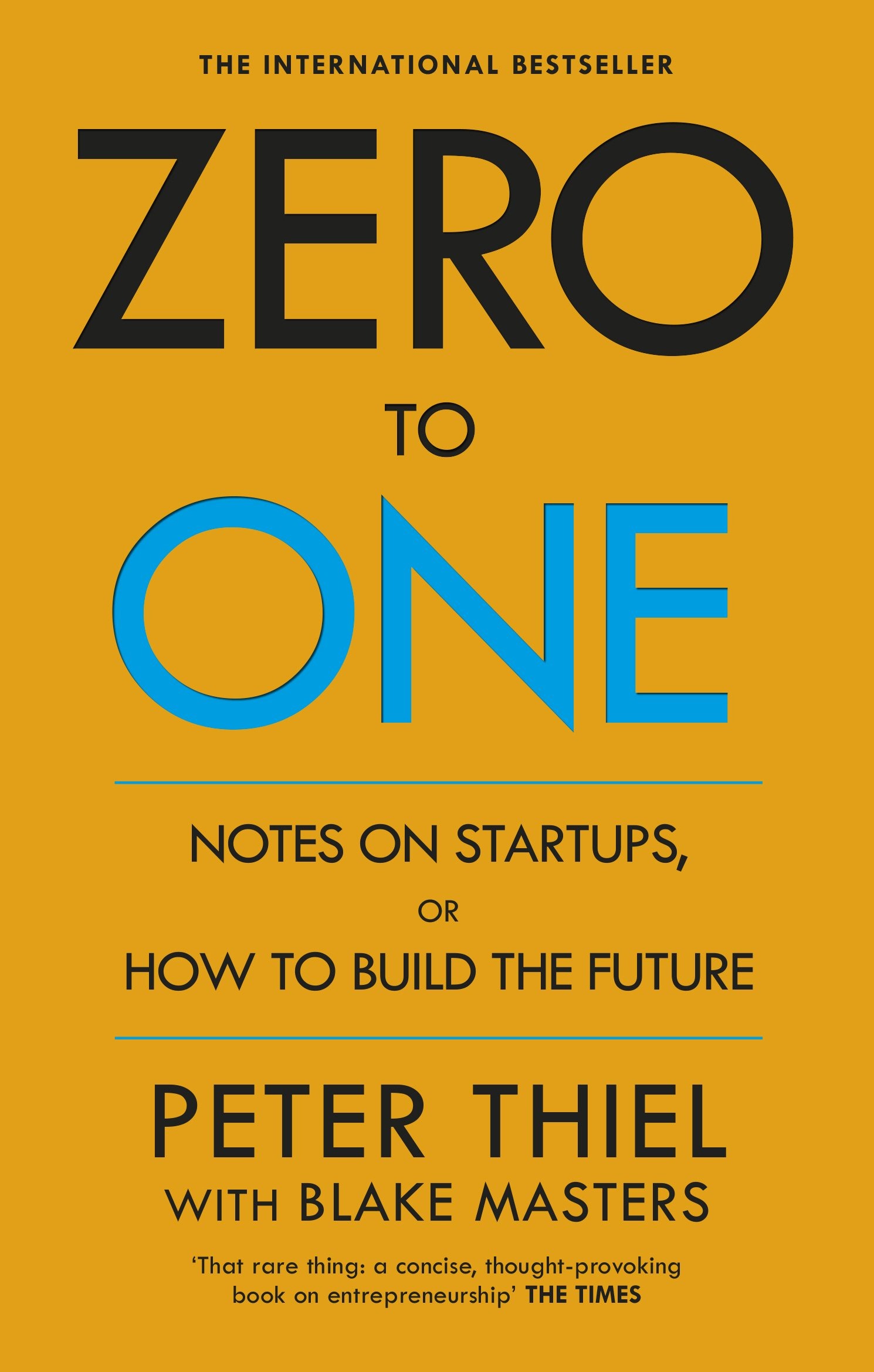 Zero To One By Peter Thiel & Blake Masters (Paperback)