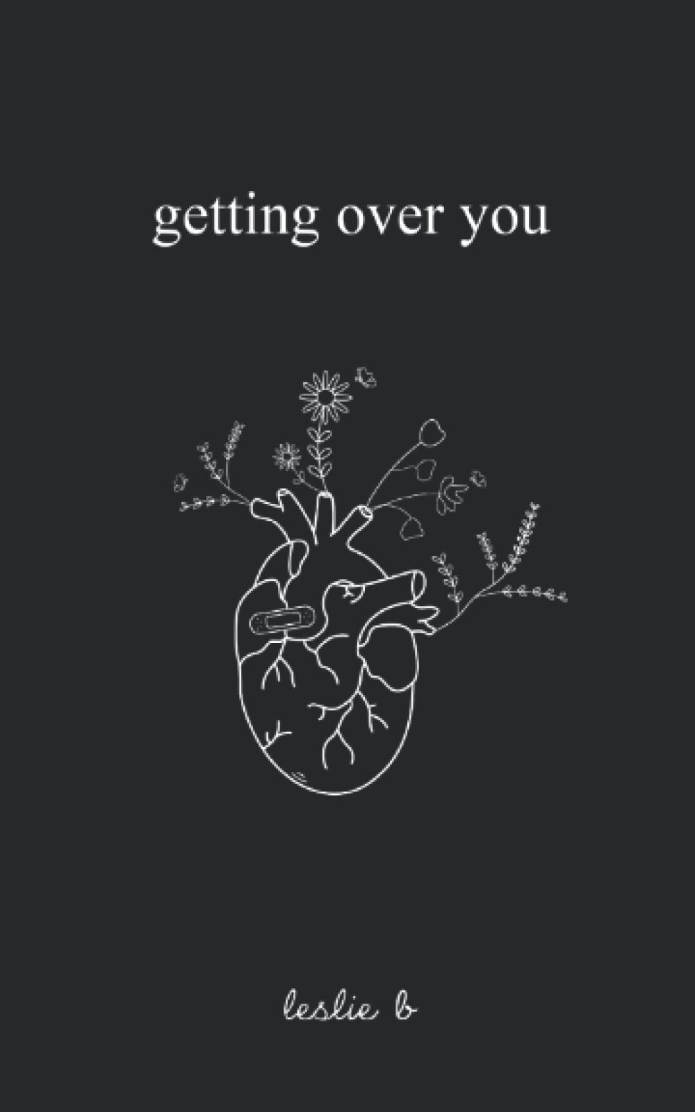 Getting Over You By Leslie B (Paperback)