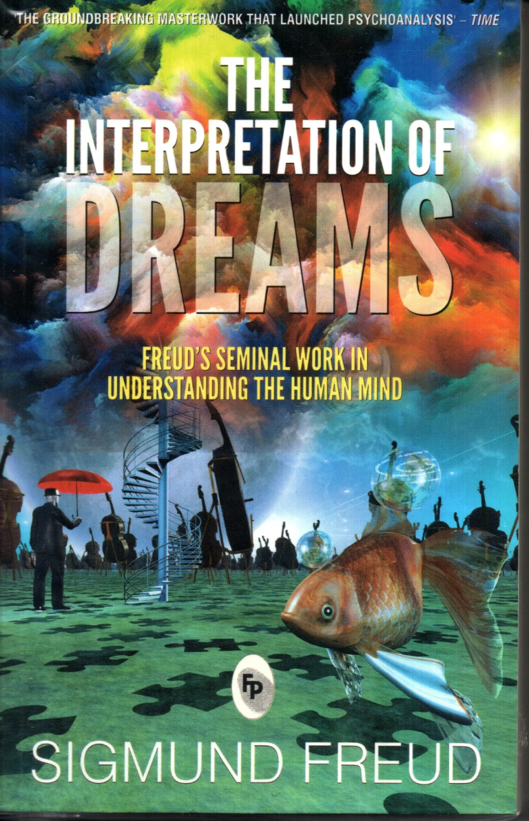 The Interpretation Of Dreams By Sigmund Freud (Paperback)