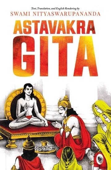 Astavakra Gita By Swami Nityaswarupananda (Paperback)