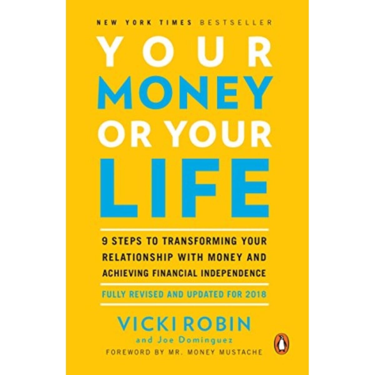Your Money Or Your Life By Vicki Robin (Paperback)