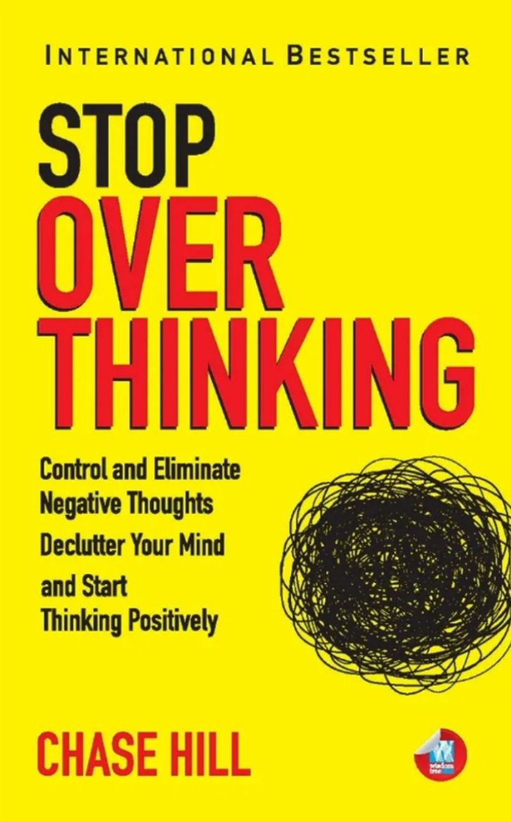 Stop Overthinking Chase Hill (Paperback)