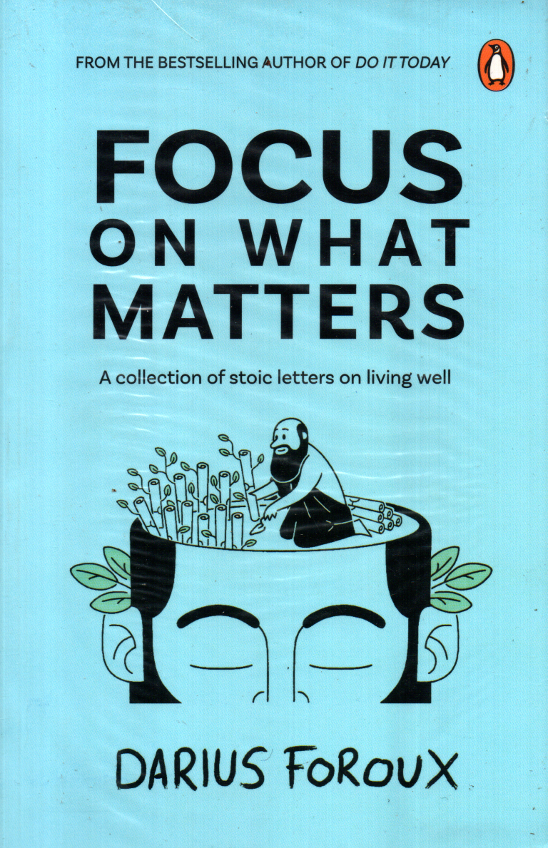 Focus On What Matters By Darius Foroux (Paperback)