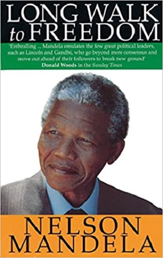 Long Walk To Freedom By Nelson Mandela (Paperback)