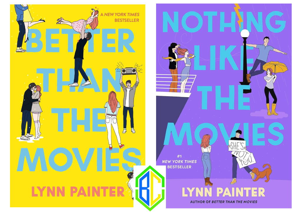Better Than The Movies & Nothing Like The Movies By Lynn Painter (Paperback)