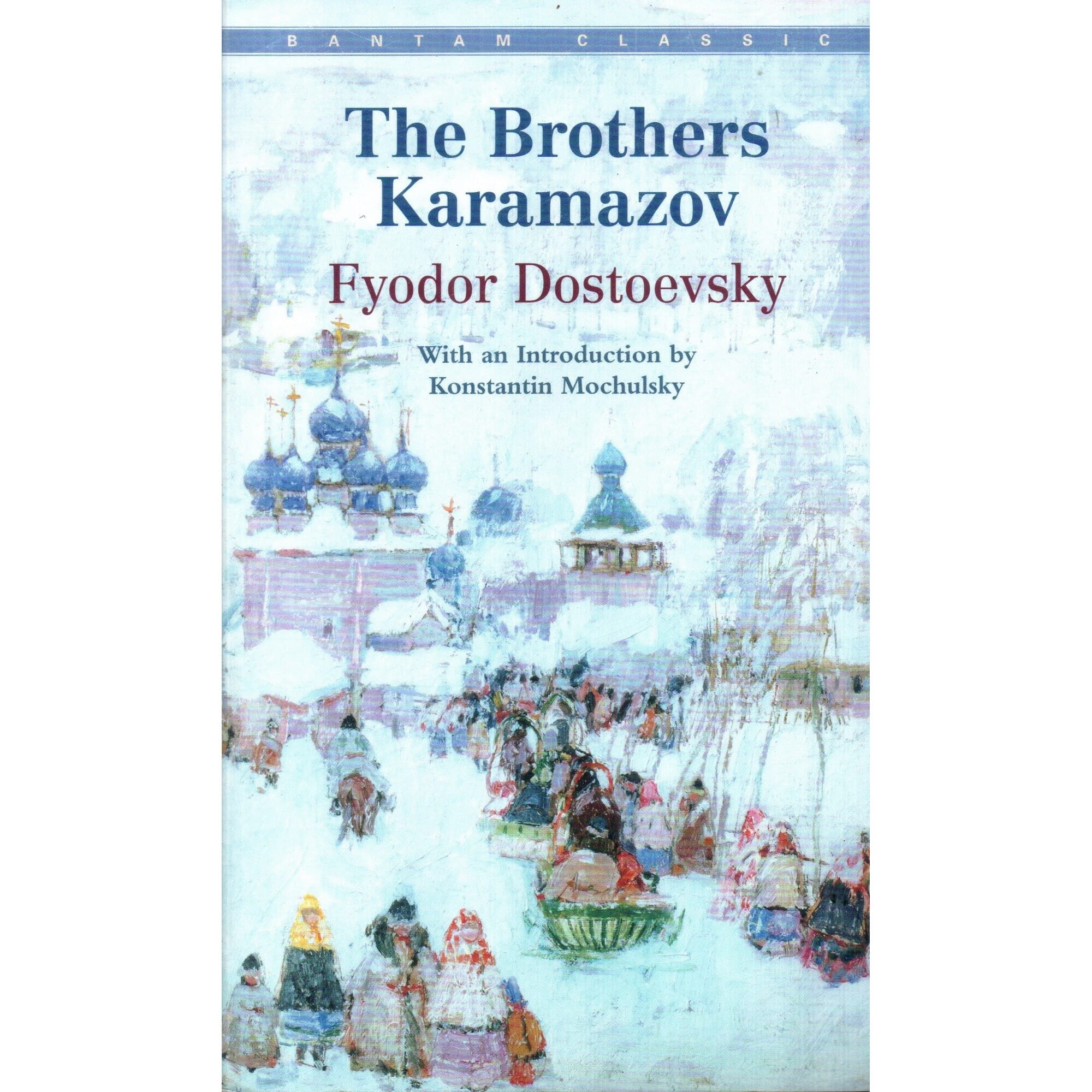 The Brothers Karamazov By Fyodor Dostoevsky (Paperback)