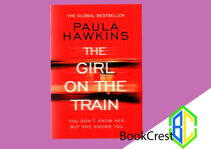 The Girl On The Train By Paula Hawkins (Paperback)