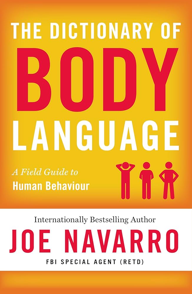 The Dictionary Of Body Language By Joe Navarro (Paperback)