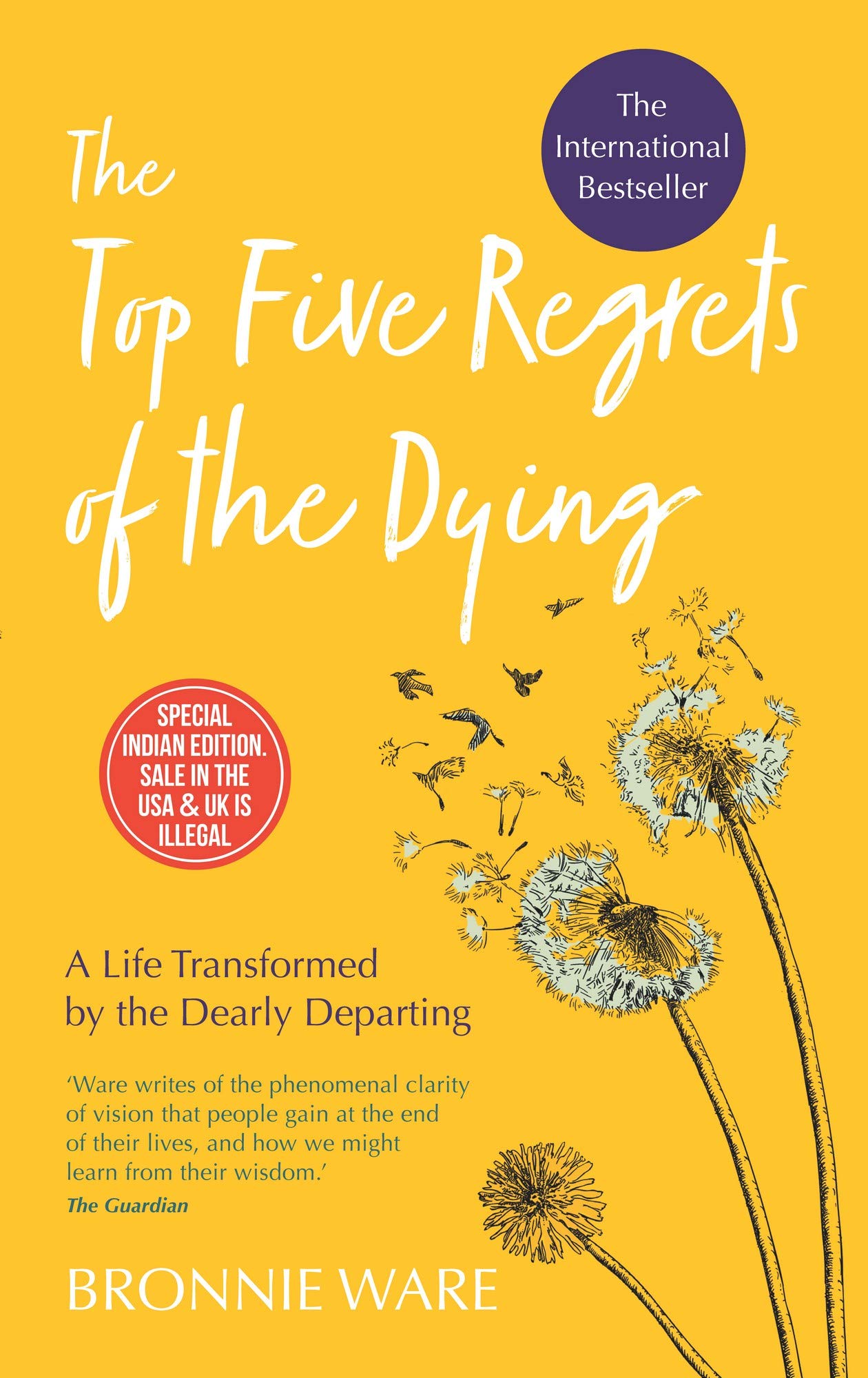 The Top Five Regrets Of The Dying By Bronnie Ware (Paperback)