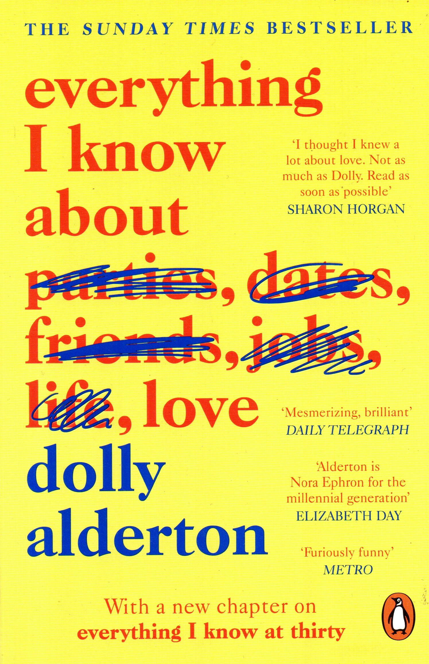 Everything I Know About Love By Dolly Alderton (Paperback)