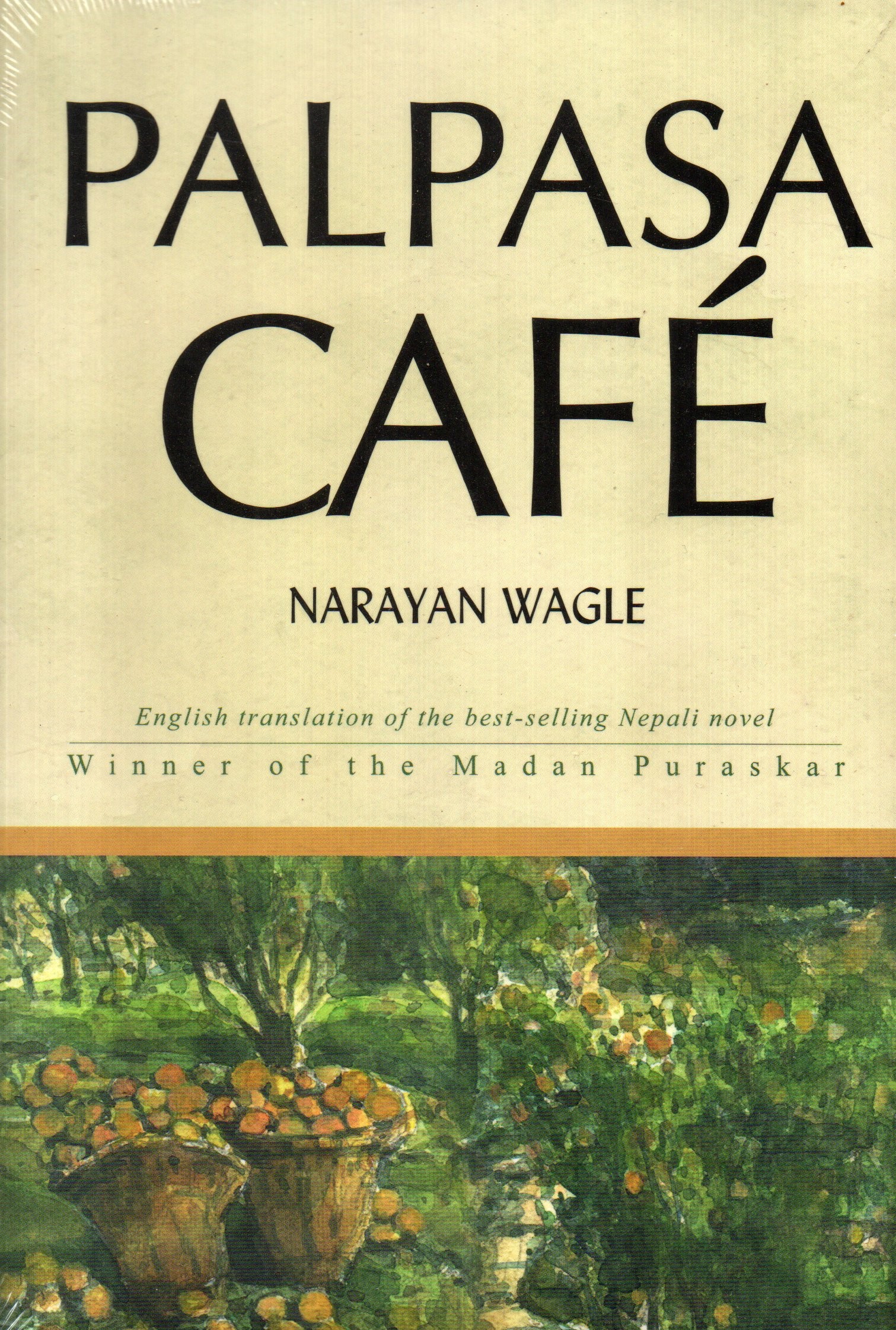 Palpasa Cafe By Narayan Wagle (English Edition, Paperback)