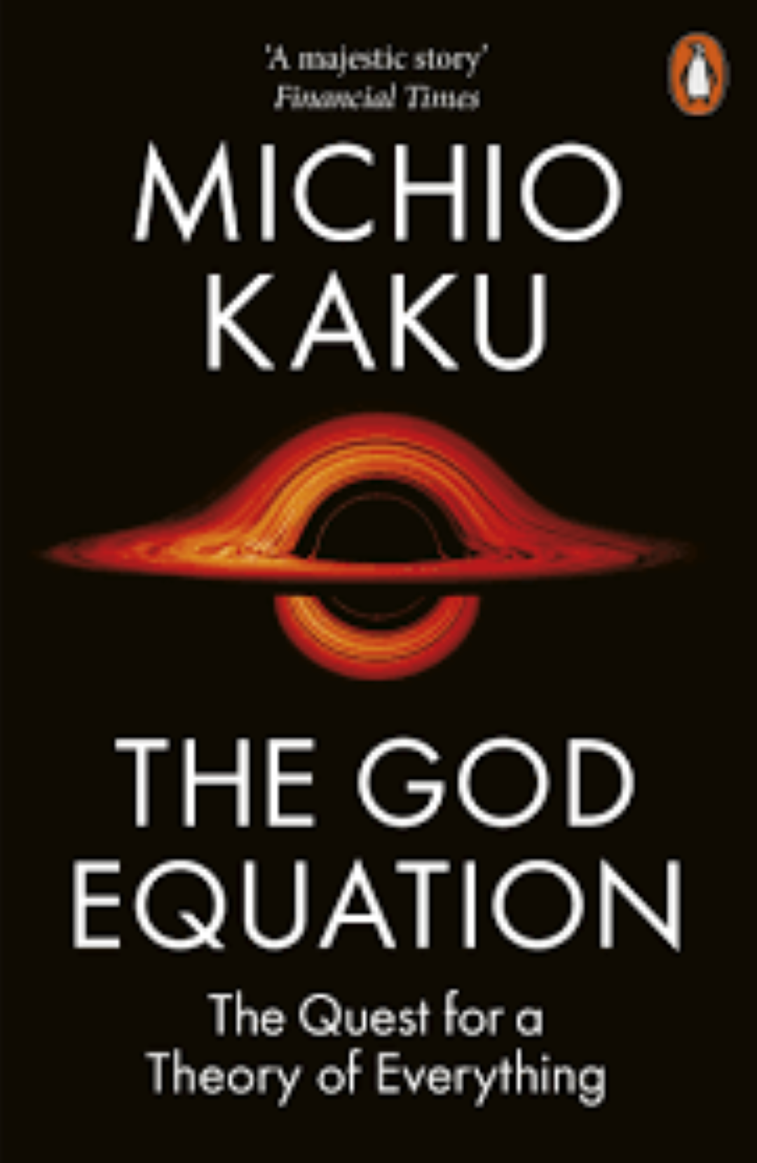 The God Equation By Michio Kaku (Paperback)