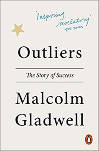 Outliers: The Story Of Success By Malcolm Gladwell (Paperback)