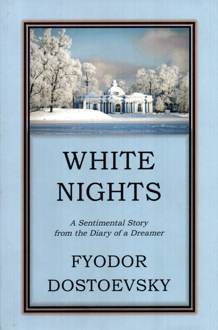 White Nights By Fyodor Dostoevsky (Paperback)