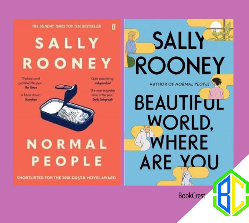Normal People and Beautiful World, Where Are You By Sally Rooney