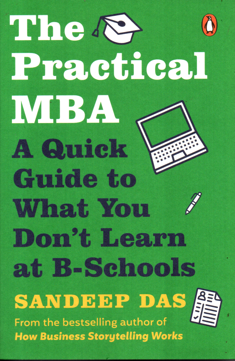 The Practical MBA By Sandeep Das (Paperback, English Edition)