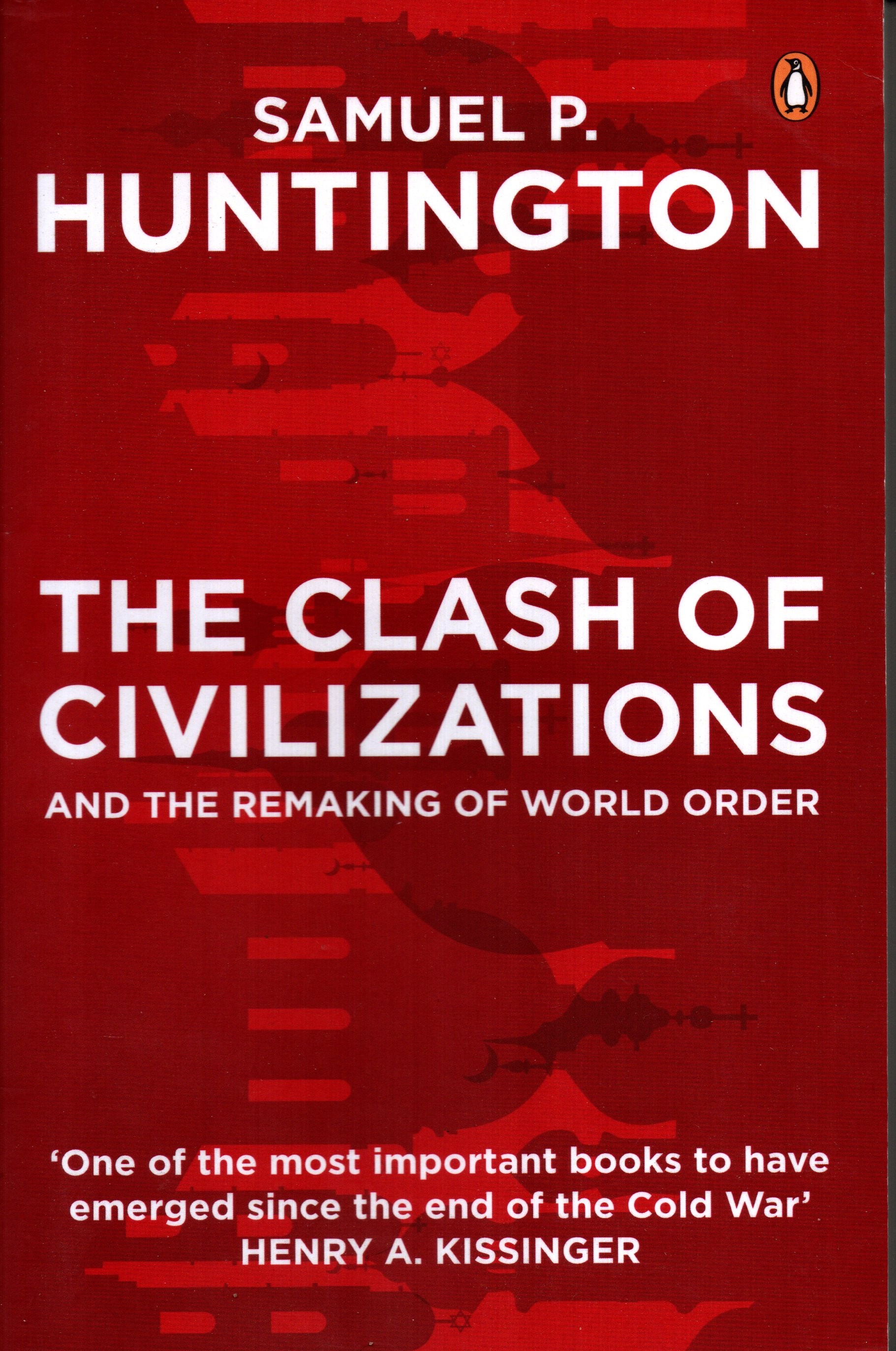 The Clash of Civilization and the Remaking of World Order by Samuel P. Huntington (Paperback, English) 