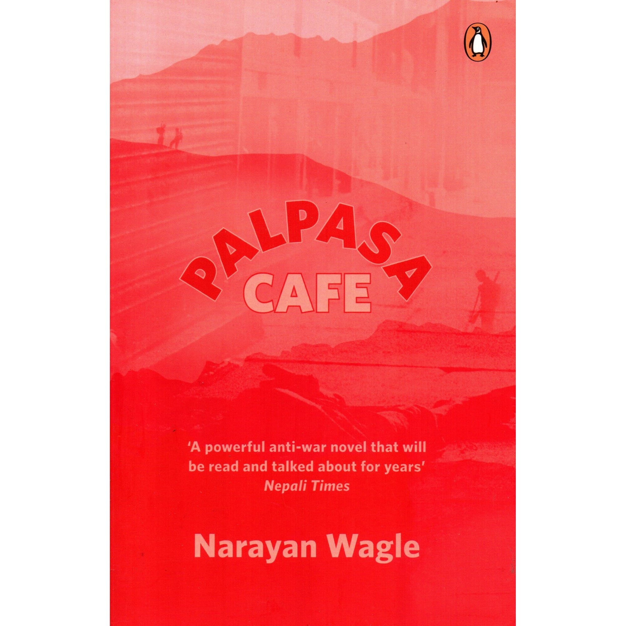 Palpasa Café by Narayan Wagle (English Edition)