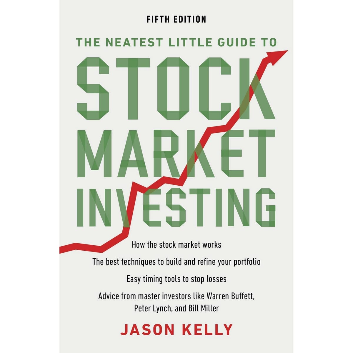 The Neatest Little Guide to Stock Market Investing by Jason Kelly (Paperback)