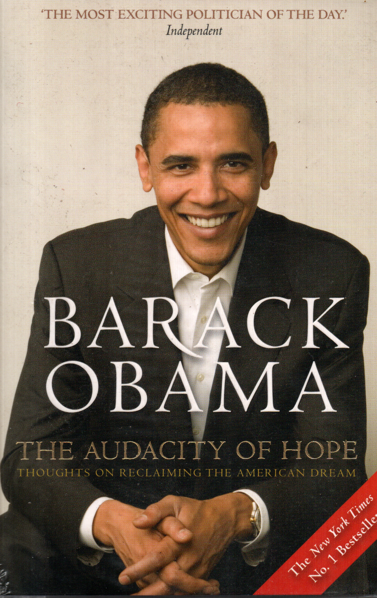The Audacity Of Hope By Barack Obama (Paperback)