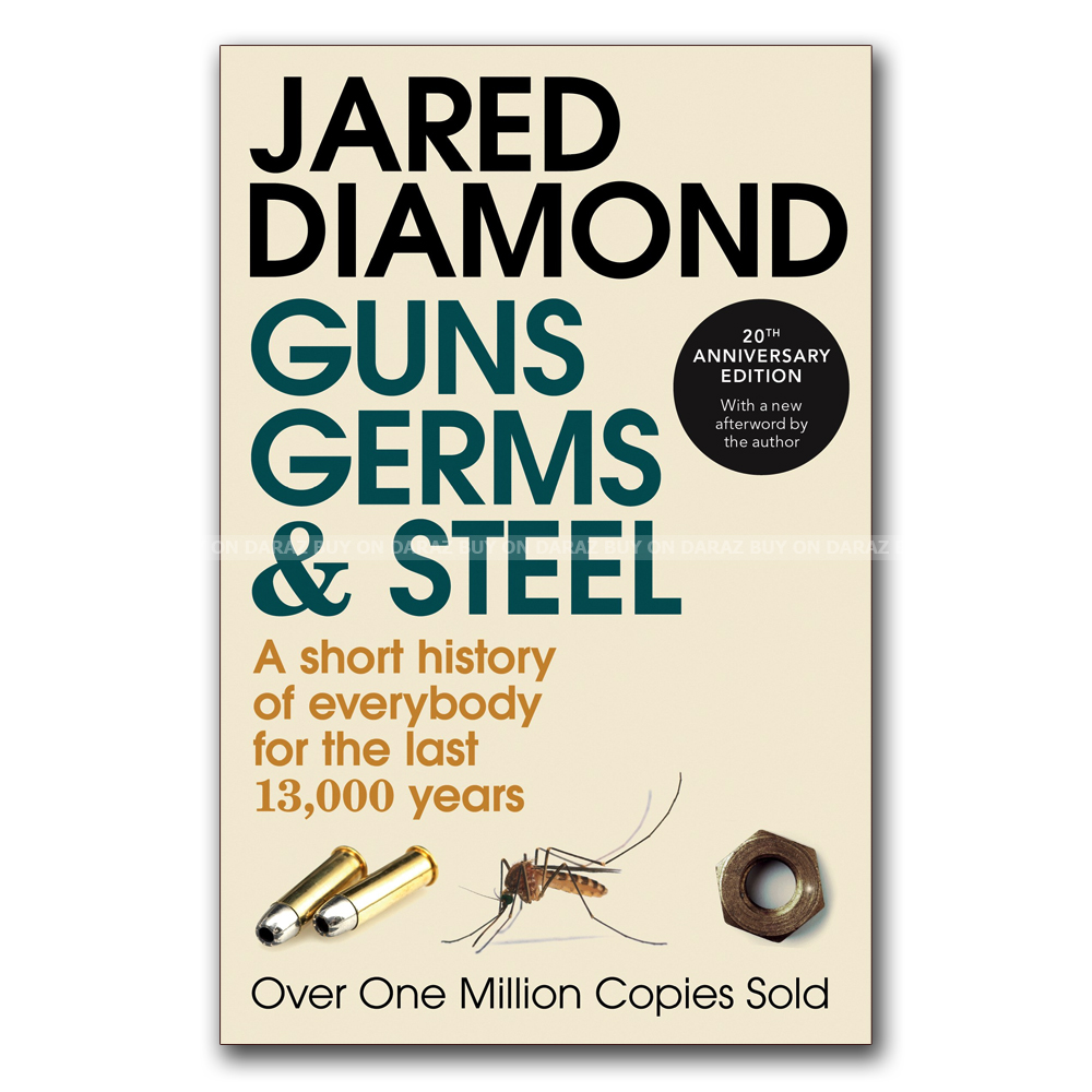 Guns, Germs And Steel By Jared Diamond (Paperback)