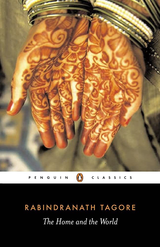 The Home And The World By Rabindranath Tagore (Penguin Classics, Paperback)