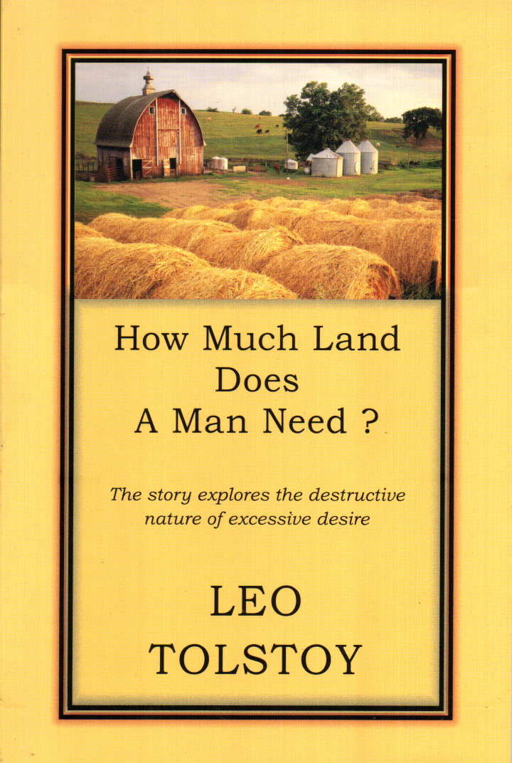 How Much Land Does a Man Need? by Leo Tolstoy (Paperback)