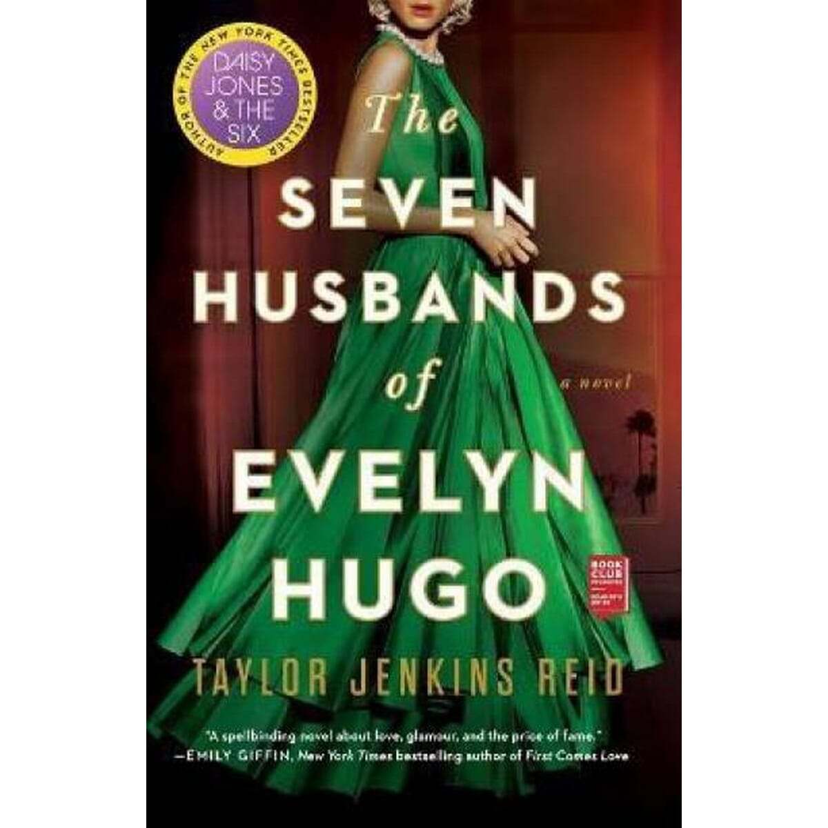 The Seven Husbands of Evelyn Hugo By Taylor Jenkins Reid (Paperback)