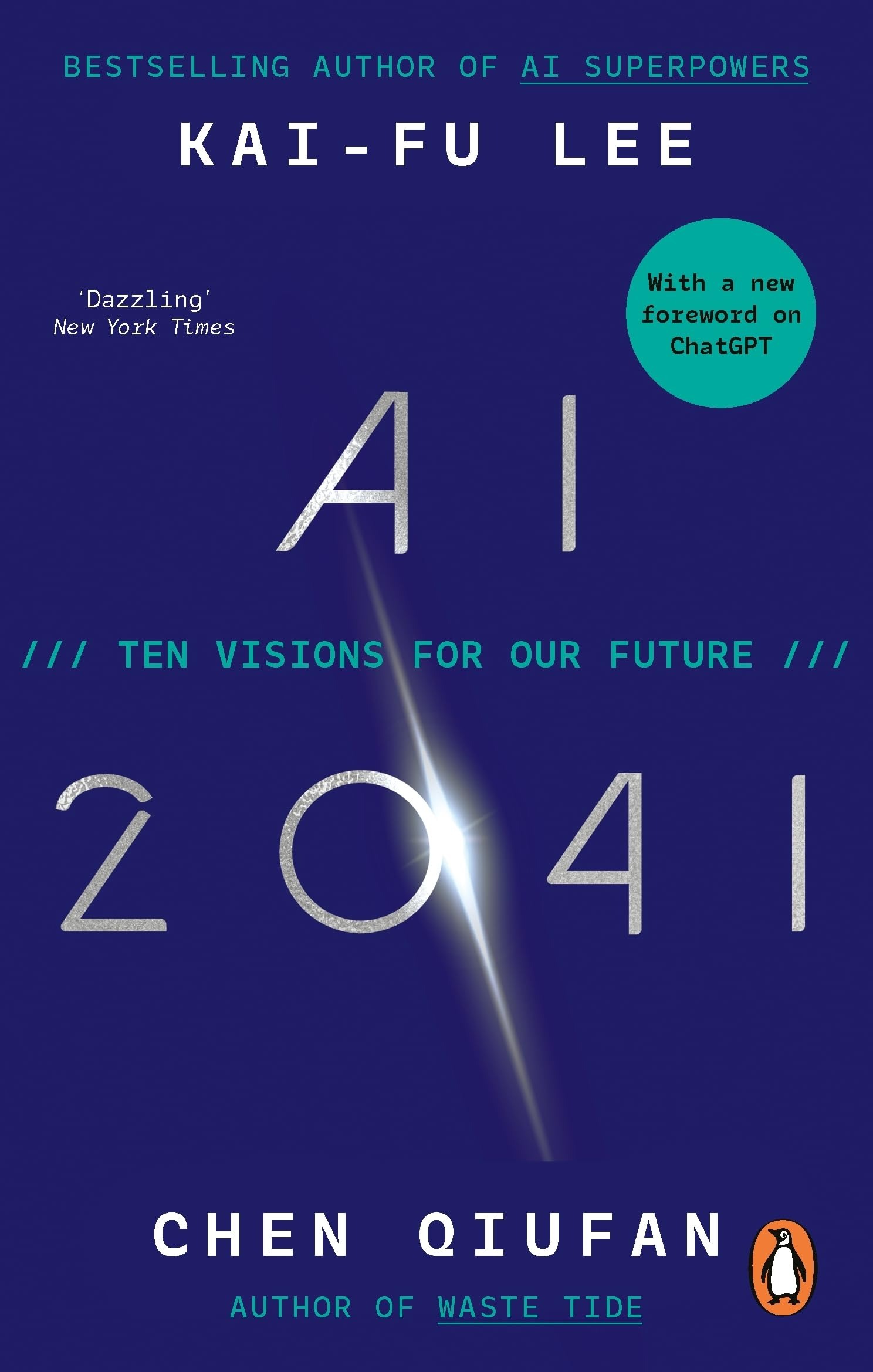 AI 2041: Ten Visions for Our Future by Kai-Fu Lee & Chen Qiufan (Paperback)