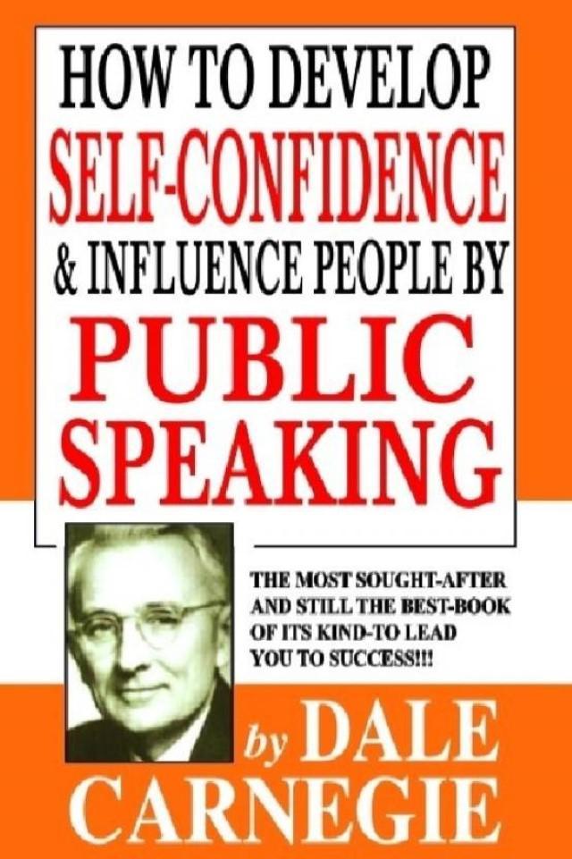 How To Develop Self-Confidence & Influence People By Public Speaking By Dale Carnegie (Paperback)