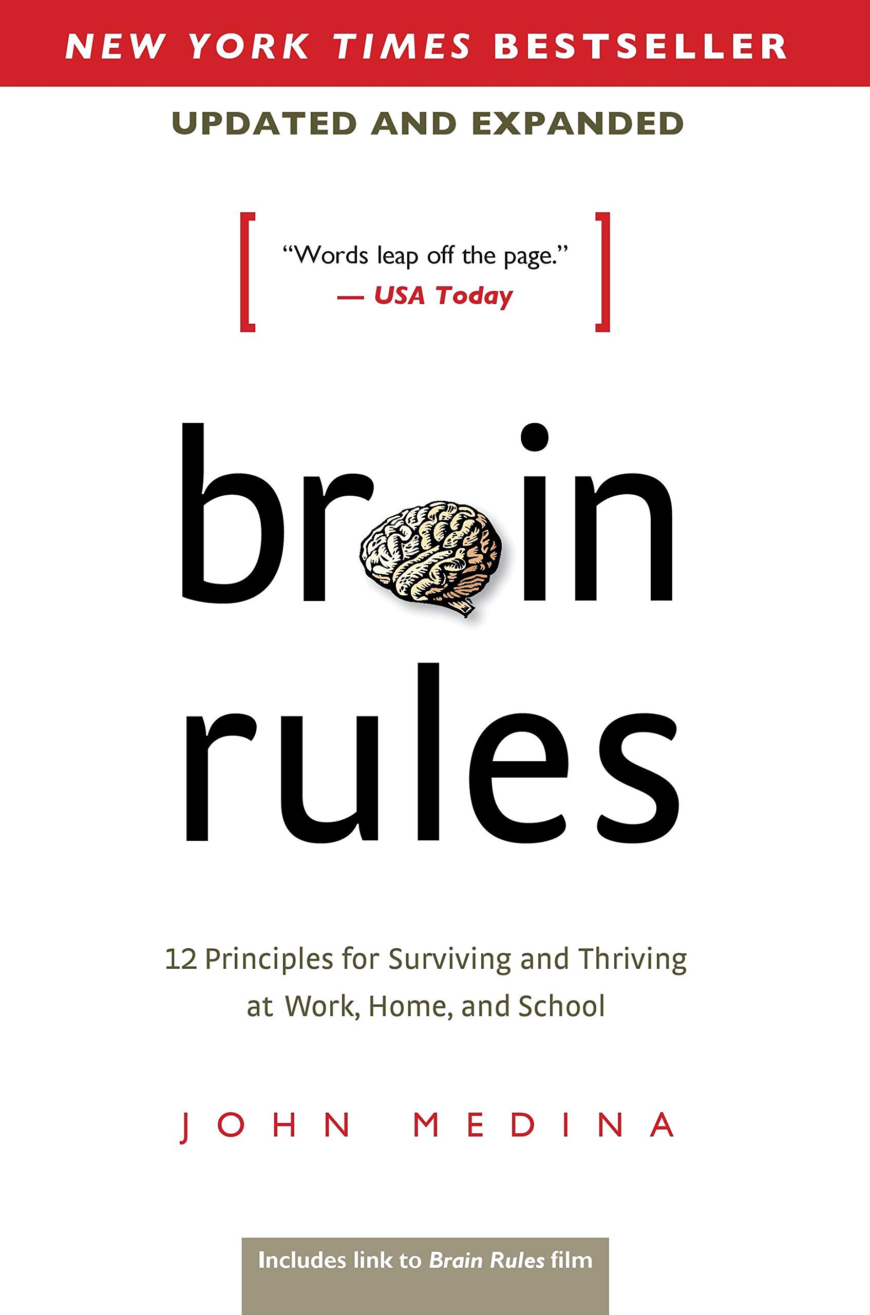 Brain Rules - 12 Principles for Surviving and Thriving at Work, Home, and School By John Medina (Paperback)