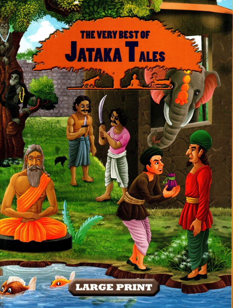 The Very Best of Jataka Tales for children - Large Print