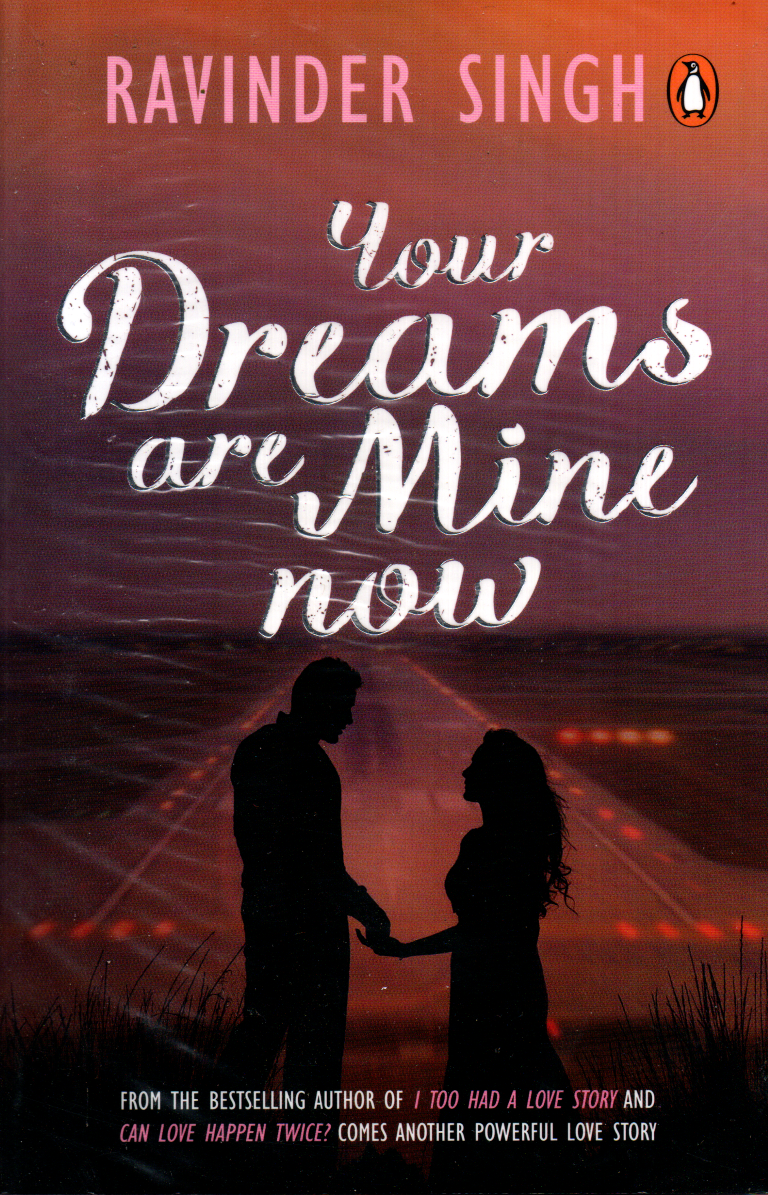 Your Dreams Are Mine Now By Ravinder Singh (Paperback)