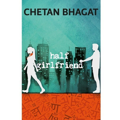 Half Girlfriend by Chetan Bhagat