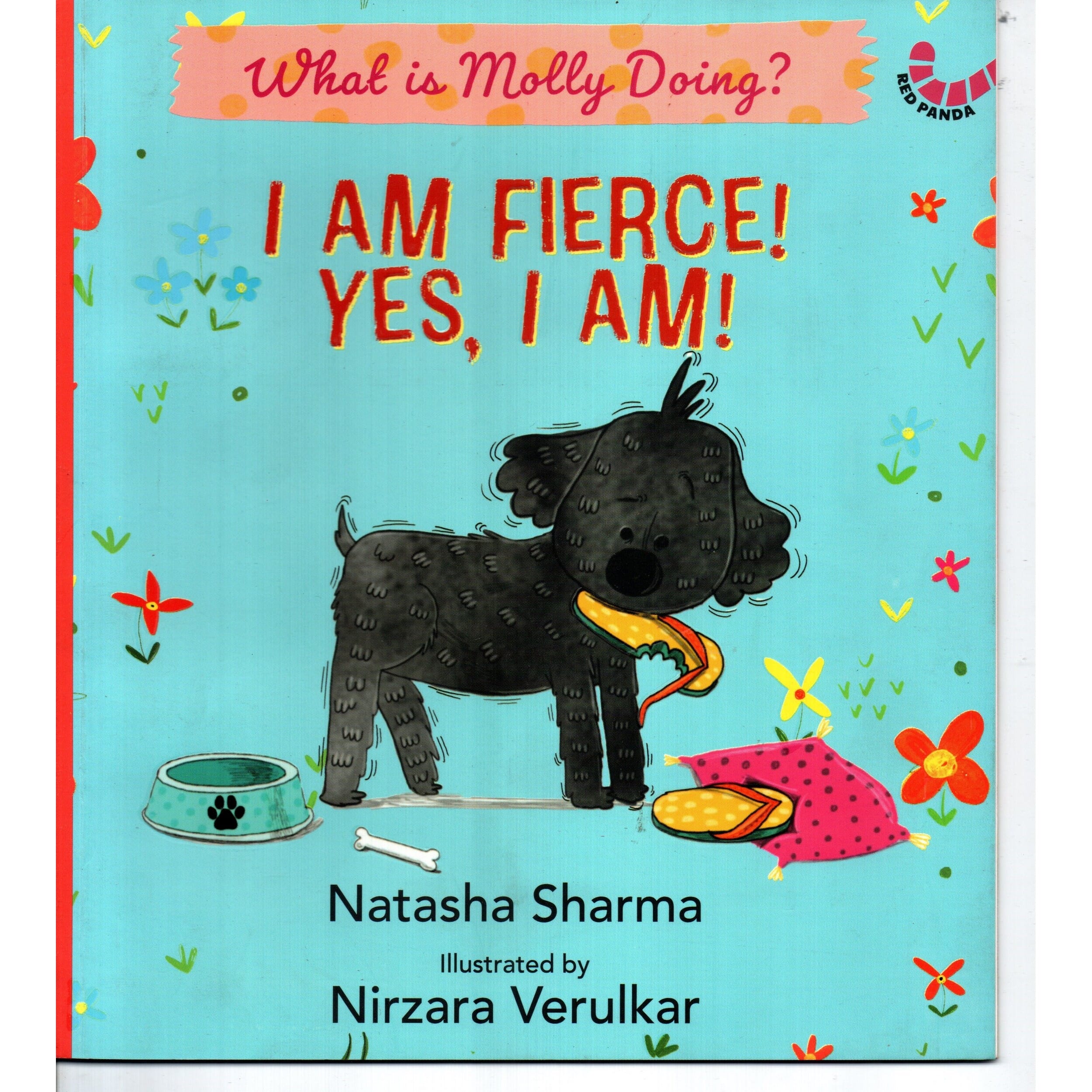 I am Fierce! Yes I am! Natasha Sharma Children Book
