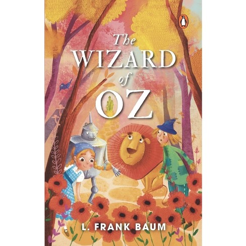 The Wizard Of Oz By L. Frank Baum (Paperback)