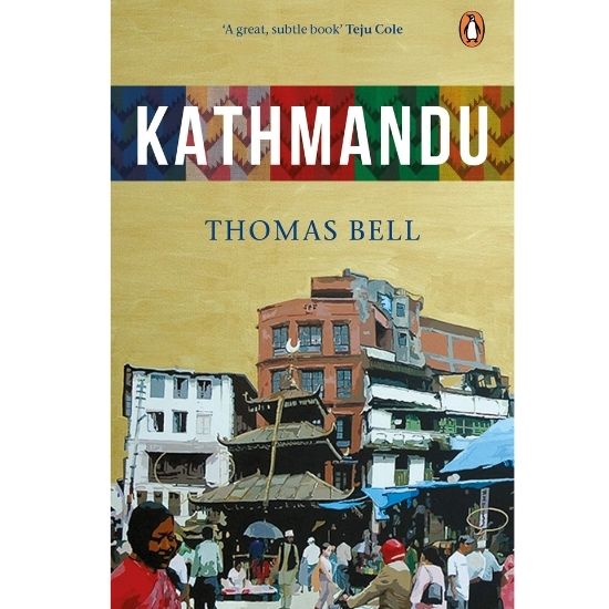 Kathmandu By Thomas Bell (Paperback)