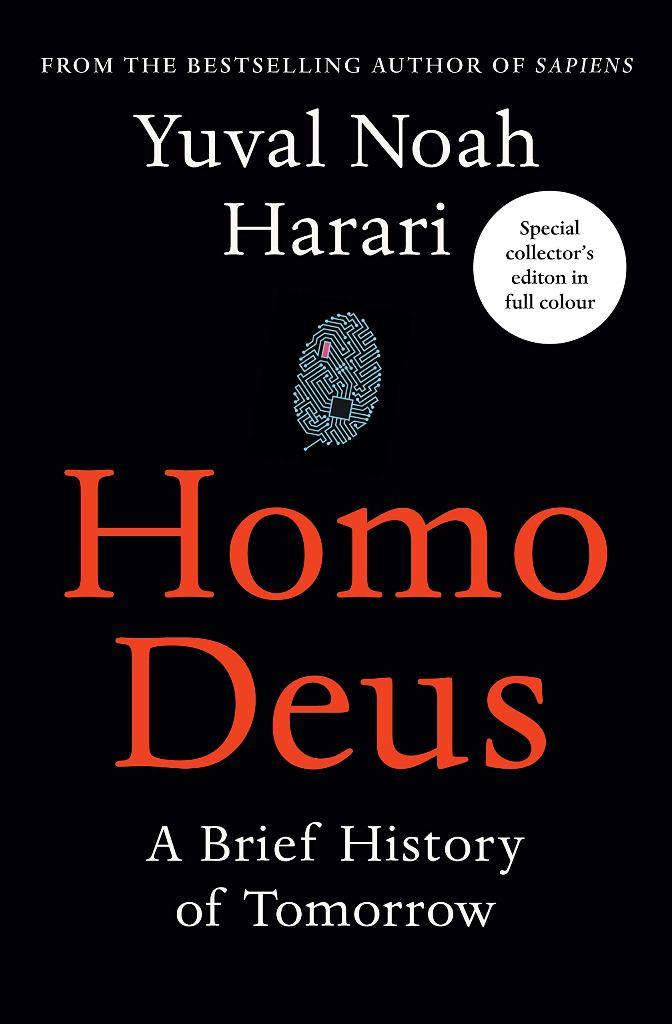 Homo Deus: A Brief History of Tomorrow  Homo Deus by Yuval Noah Harari (Paperback)