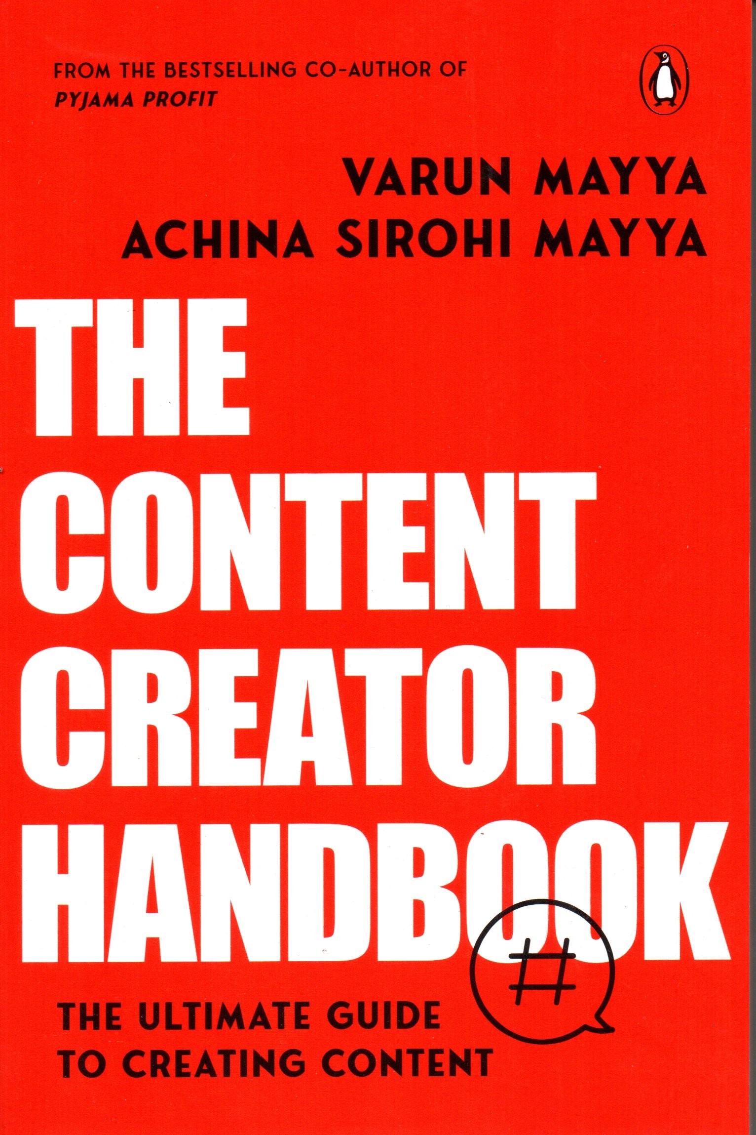 The Content Creator Handbook by Varun Mayya & Achina Sirohi Mayya (Paperback)