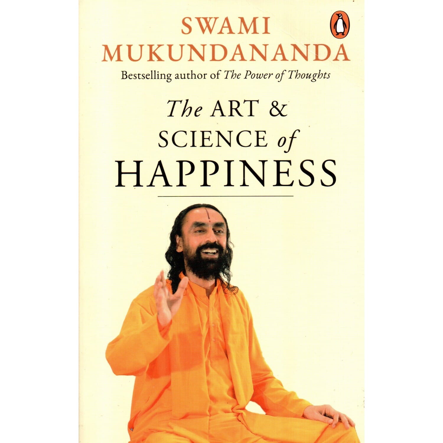 The Art & Science of Happiness by Swami Mukundananda - English