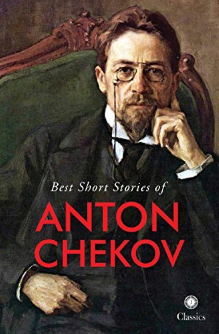 Best Short Stories of Anton Chekov by Anton Chekov, Classics