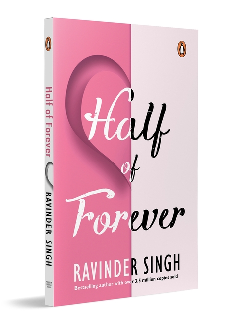 Half Of Forever (Novel, Paperback) By Ravinder Singh