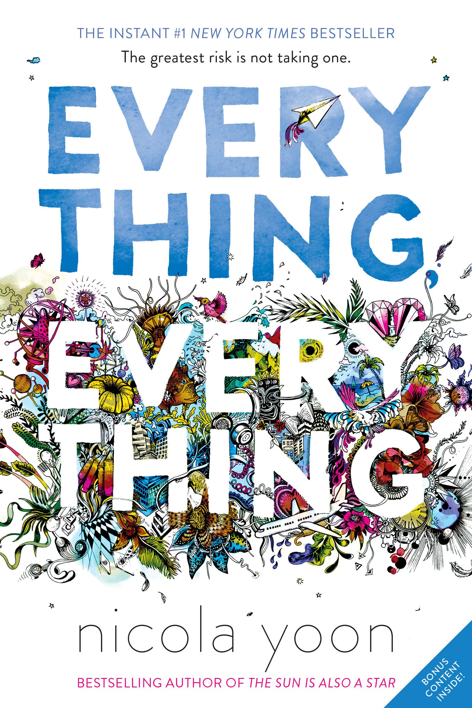 Everything Everything By Nicola Yoon (The Greatest Risk is Not Taking One)