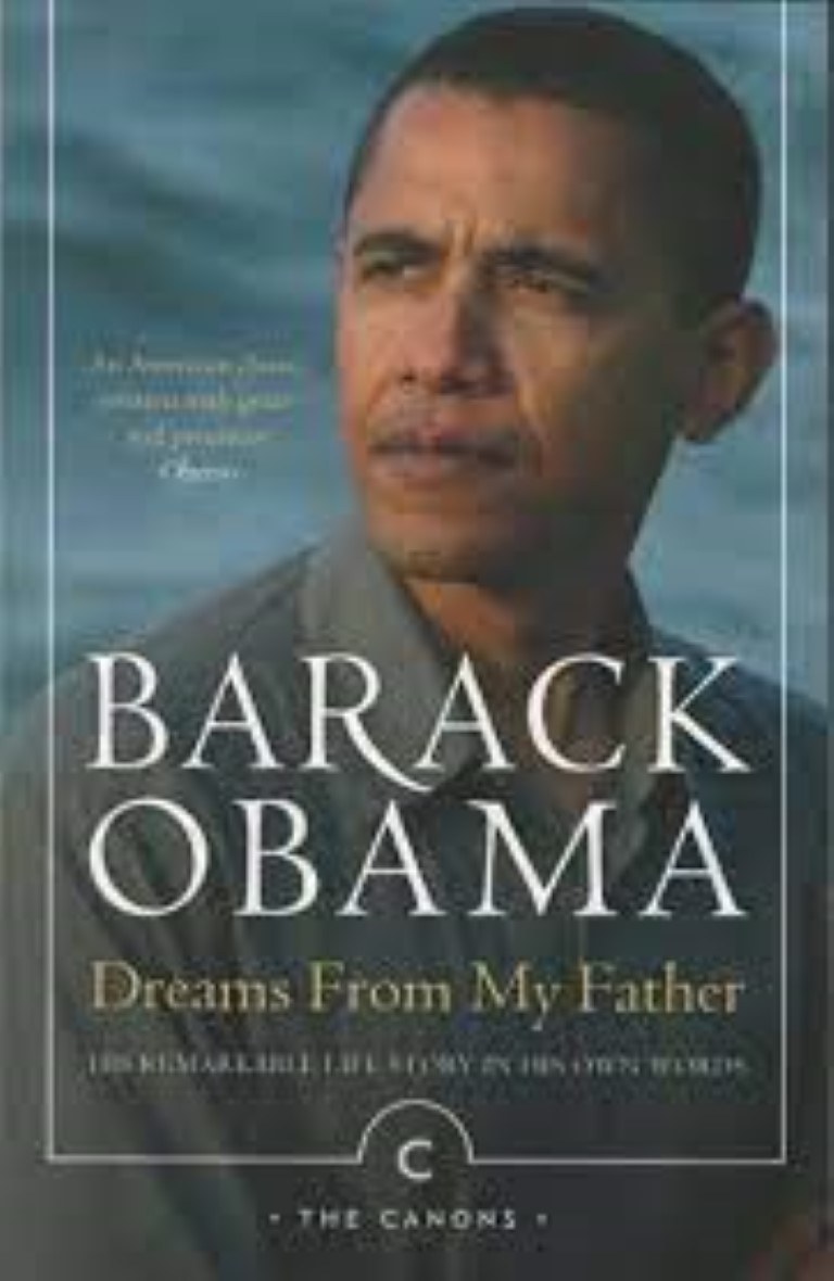 Dreams From My Father By Barack Obama (The Canons)