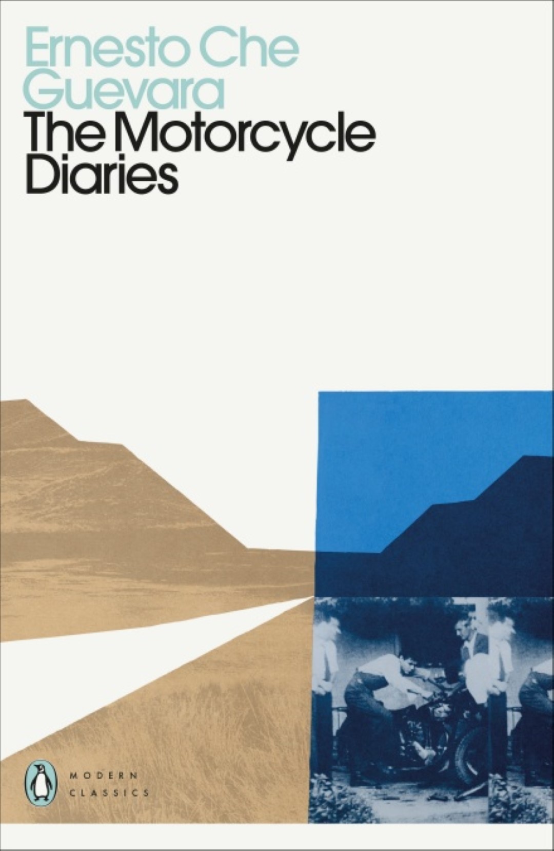 The Motorcycle Diaries - Ernesto Che Guevara By Modern Classics