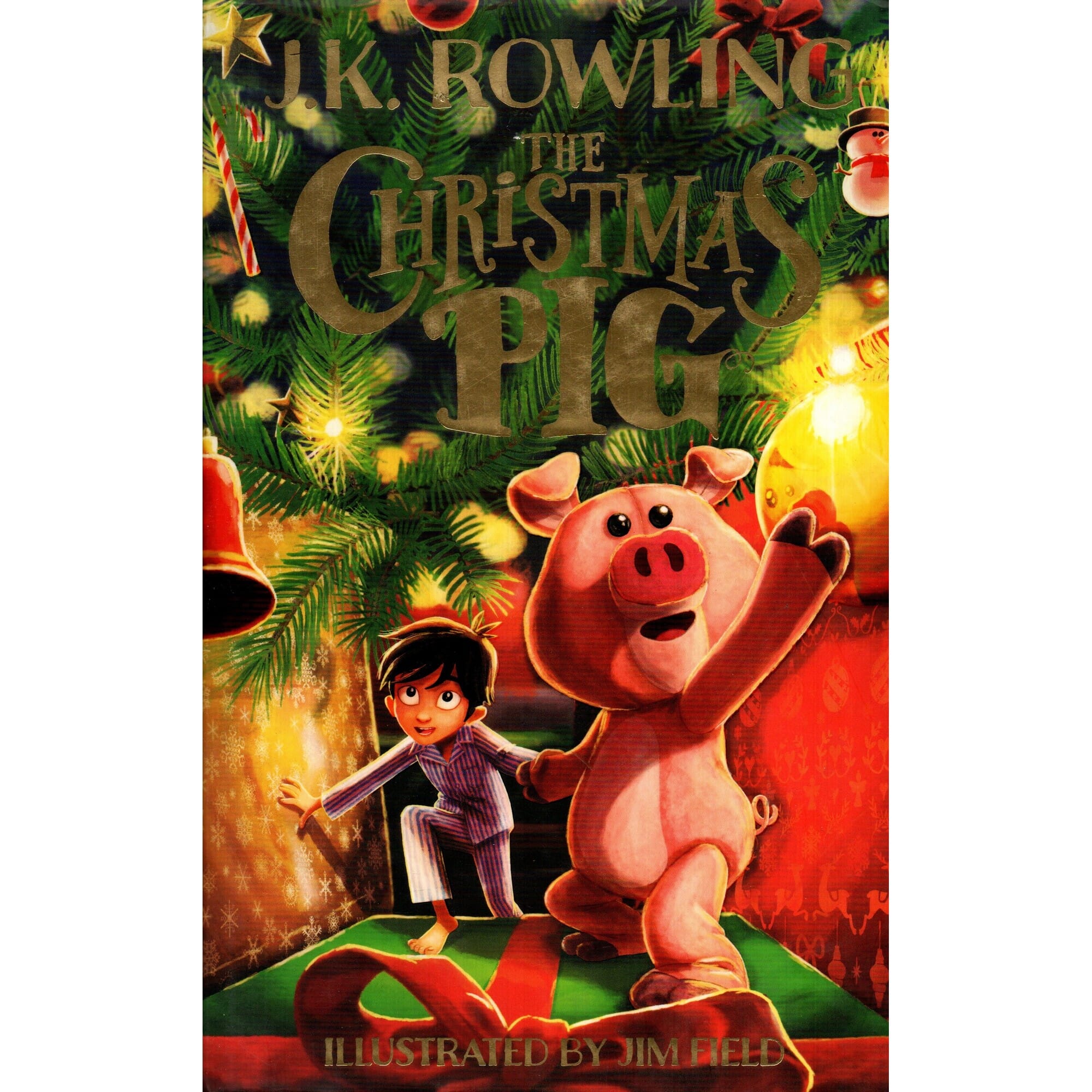 The Christmas Pig by J.K. Rowling (Illustrated By Jim Field)